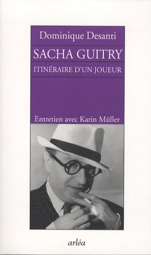 Sacha Guitry: Itinéraire d'un joueur Books