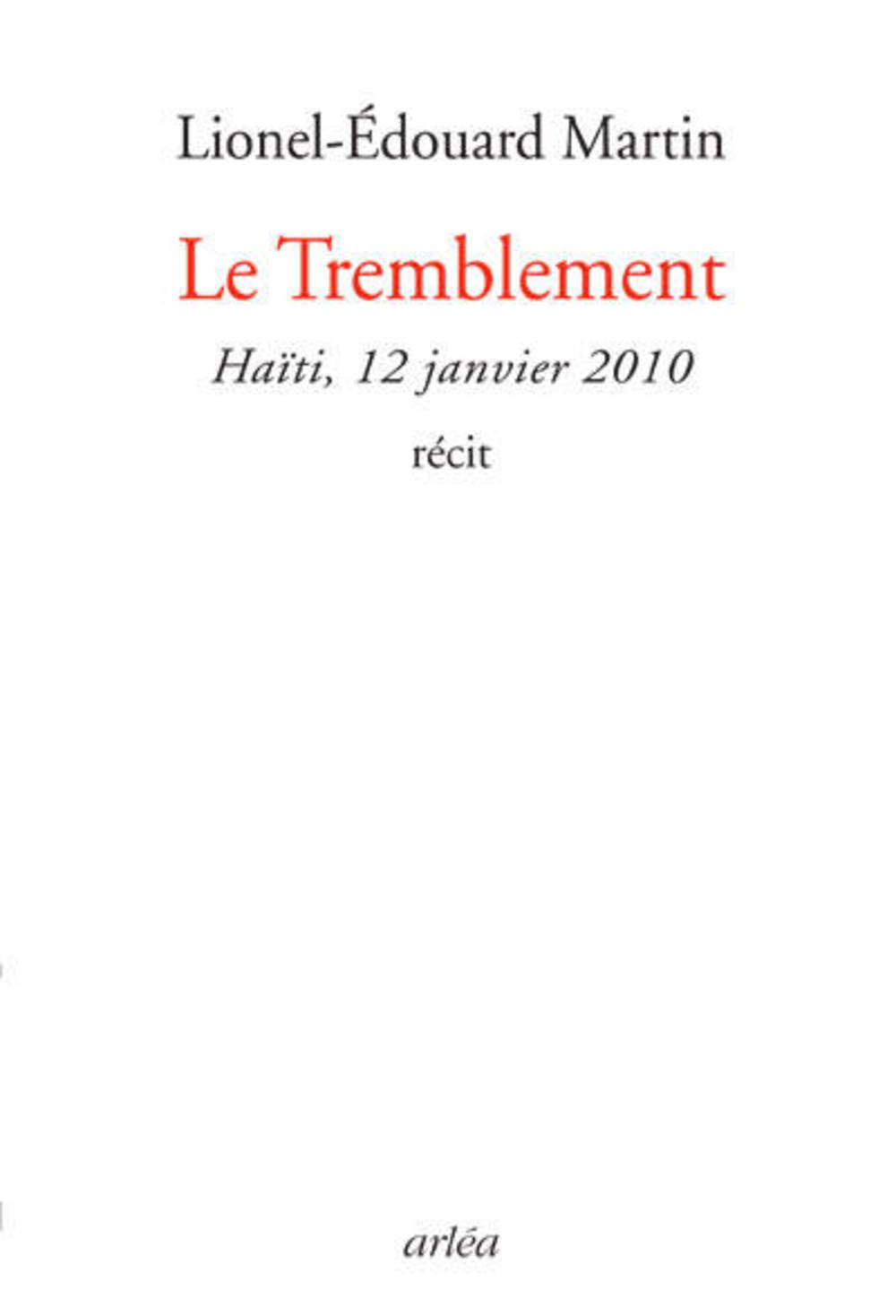 Le Tremblement: Haïti 12 janvier 2010 Books