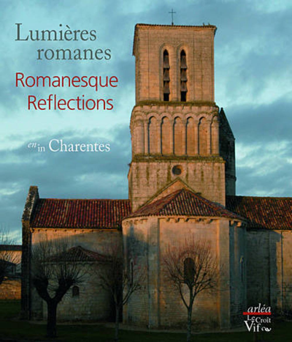 Lumières romanes en Charentes. Edition bilingue français-anglais Contemporary literature