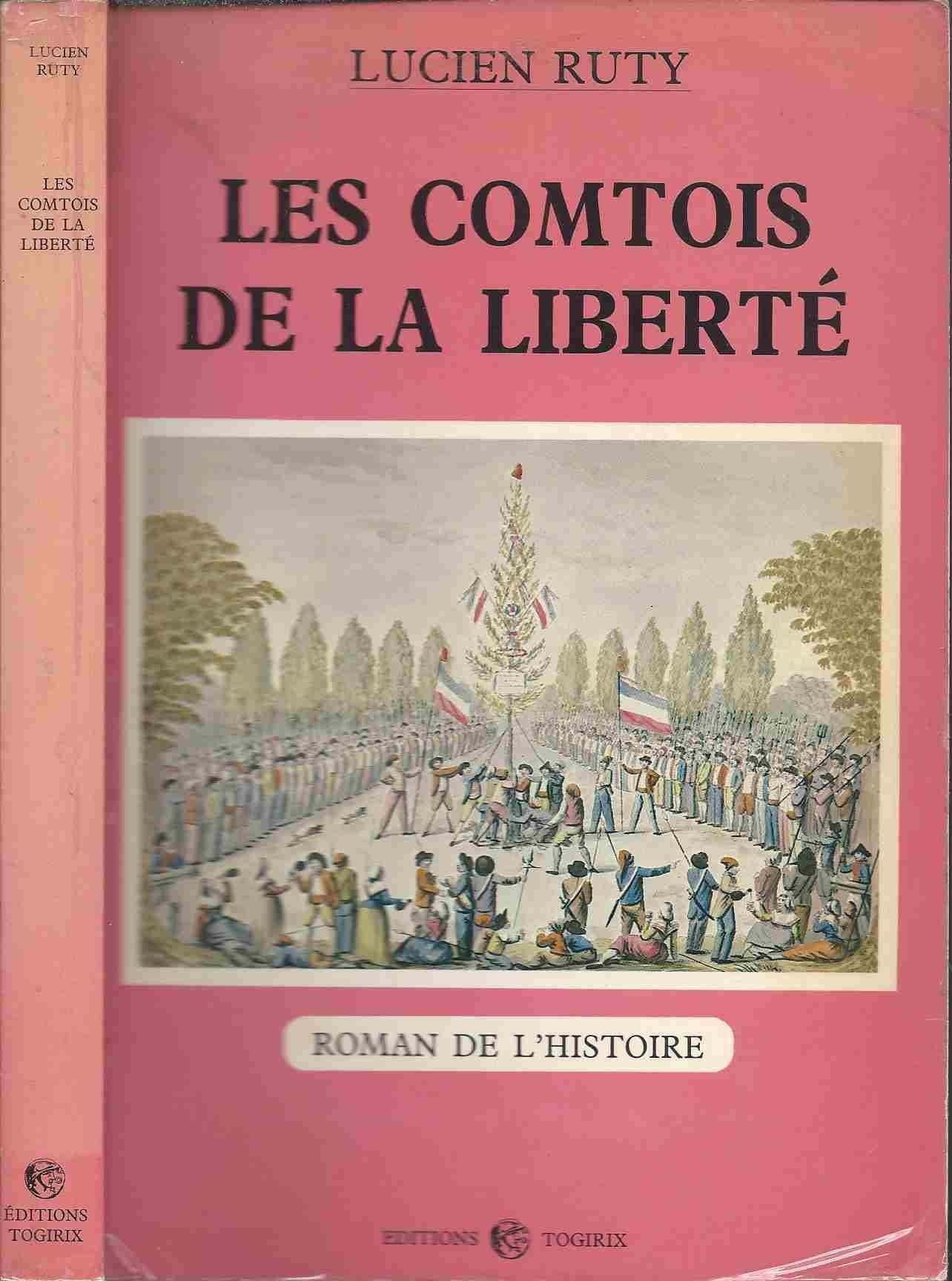 Les Comtois de la liberté (Roman de l'histoire) book