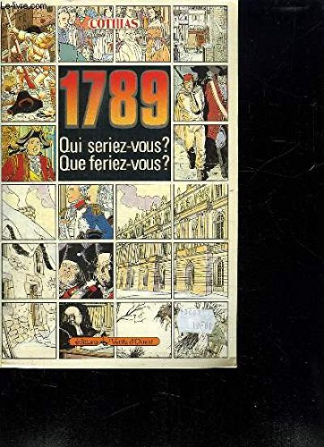1789, qui seriez-vous ? que feriez-vous ? Books