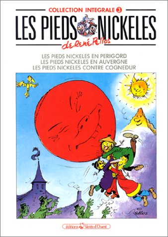 Les Pieds Nickelés, tome 3 : L'Intégrale book