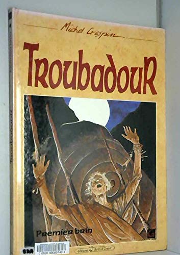 Troubadour t01 premier brin 020597 (Glen.Vo Coll.G) Books
