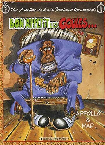 Une Aventure de Louis Ferdinand Quincampoix. Vol. 2. Bon appétit les goules... book