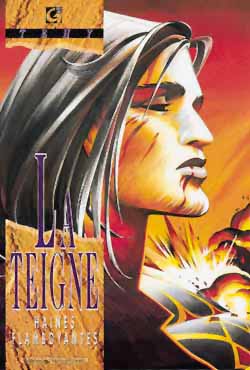 La Teigne. Vol. 2. Haines flamboyantes Manga