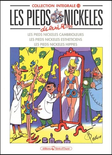 Les Pieds Nickelés, tome 15 : L'Intégrale book