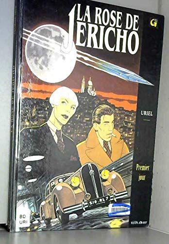 La Rose de Jéricho, tome 1 : Premier jour book