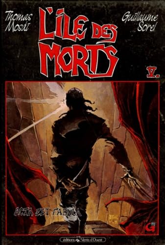 L'Ile Des Morts Tome 5 : Acta Est Fabula Books
