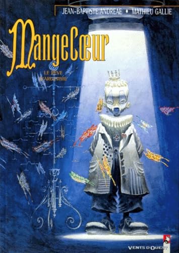 Mangecoeur N°3 : Le Reve D'Argemme Books