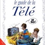 Les Guides en BD - Tome 08: La Télé Manga