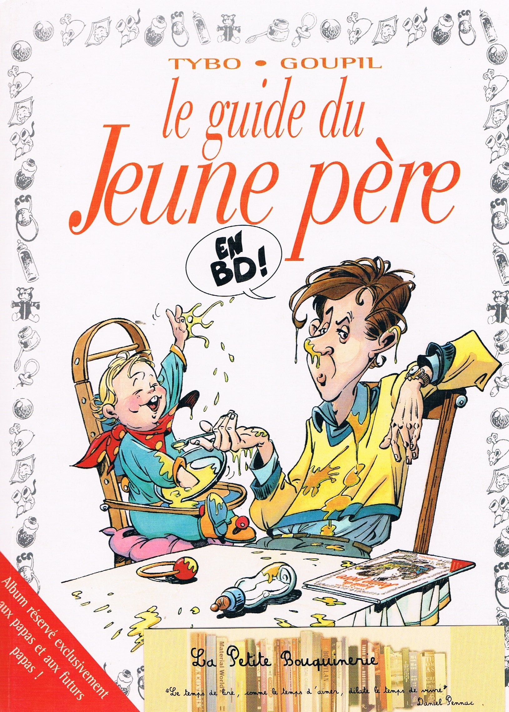 Le guide du jeune père en BD : adapté du best-seller de P. Antilogus et Festjens book