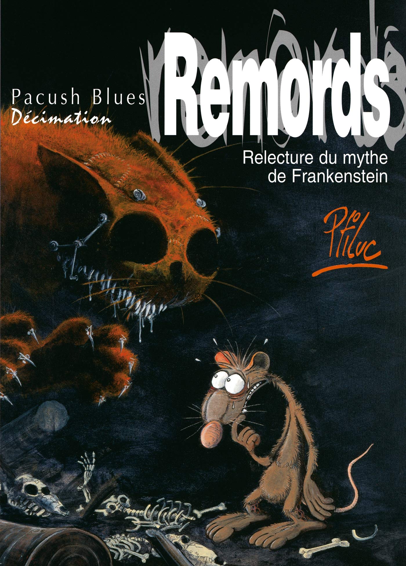 Pacush blues, tome 10 : Relecture du mythe de Frankenstein-Remords book