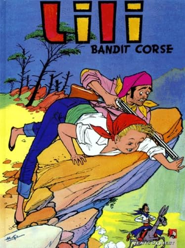 L'Espiègle Lili, tome 1 : Lili, bandit corse book