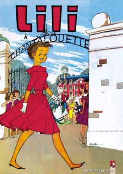 Les mille et un tours de l'espiègle Lili. Vol. 2. Lili à Chantalouette book