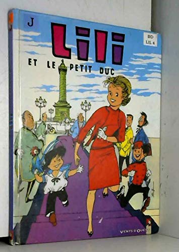 Lili Tome 4 : Lili Et Le Petit Duc Books