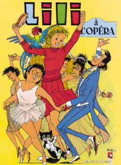 Les mille et un tours de l'espiègle Lili. Vol. 5. Lili à l'opéra book