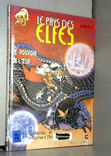 Le Pays des elfes - Elfquest, tome 27 : Le Pouvoir de l'oeuf book