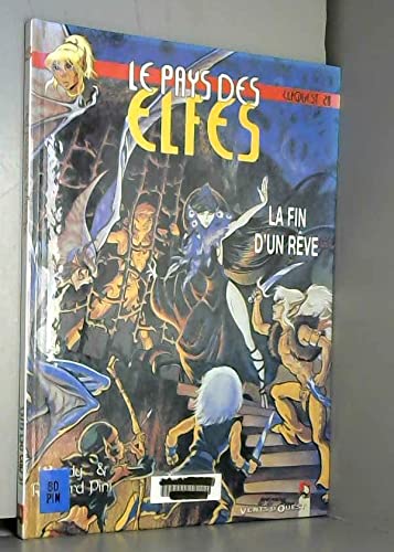 Le Pays des elfes - Elfquest, tome 28 : La Fin d'un rêve book