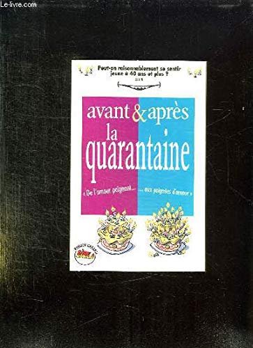 Avant et aprés la quarantaine book