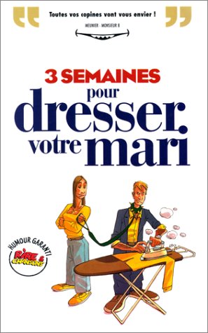 3 semaines pour dresser votre mari book