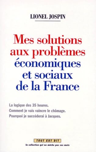 Mes Solutions Aux Problemes Economiques Et Sociaux De La France book