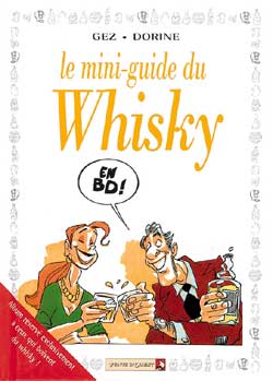 Le mini-guide du whisky Humour & Satire