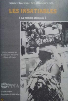 Les insatiables: La famille africaine (Collection book