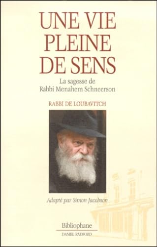 Une Vie Pleine De Sens. La Sagesse De Rabbi Menahem Schneerson Books