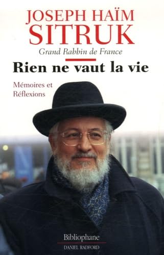 Rien ne vaut la vie: Mémoires et réflexions book