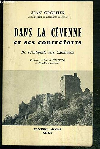 DANS LA CEVENNE ET SES CONTREFORTS DE L'ANTIQUITE AUX CAMISARDS Books