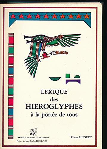 Lexique des hieroglyphes a la portée de tous 1990 Books