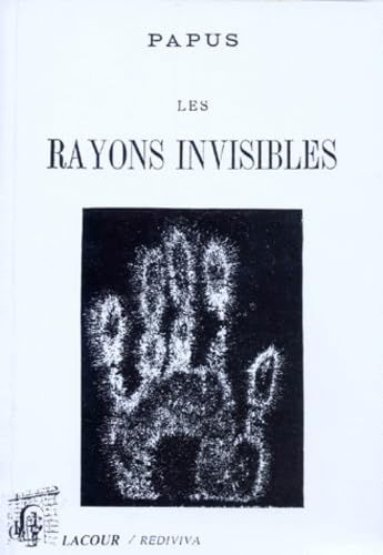 Les Rayons invisibles et les dernières expériences d'Eusapia devant l'occultisme Books