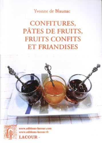 Confitures, pâtes de fruits, fruits confits et friandises book