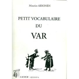 Petit vocabulaire du Var : leissique de moun terraire book