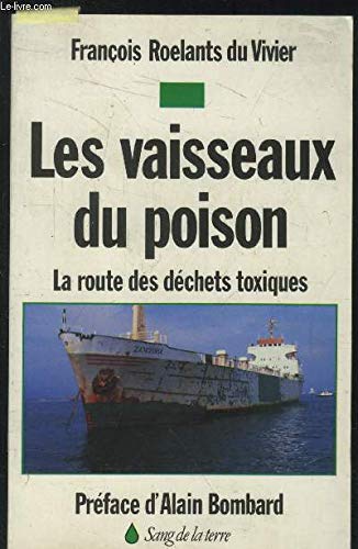 Les Vaisseaux du poison : la route des déchets toxiques Non-fiction books