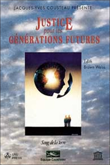 Justice pour les générations futures : droit international, patrimoine commun, équité intergénérations Books