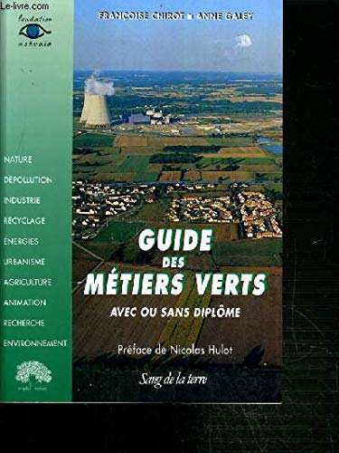 Guide Des Metiers Verts Avec Ou Sans Diplome book
