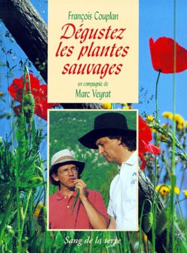 Degustez Les Plantes Sauvages En Compagnie De Marc Veyrat Books