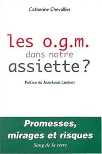 Les O.G.M. dans notre assiette ? book