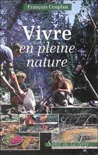 Vivre en pleine nature book