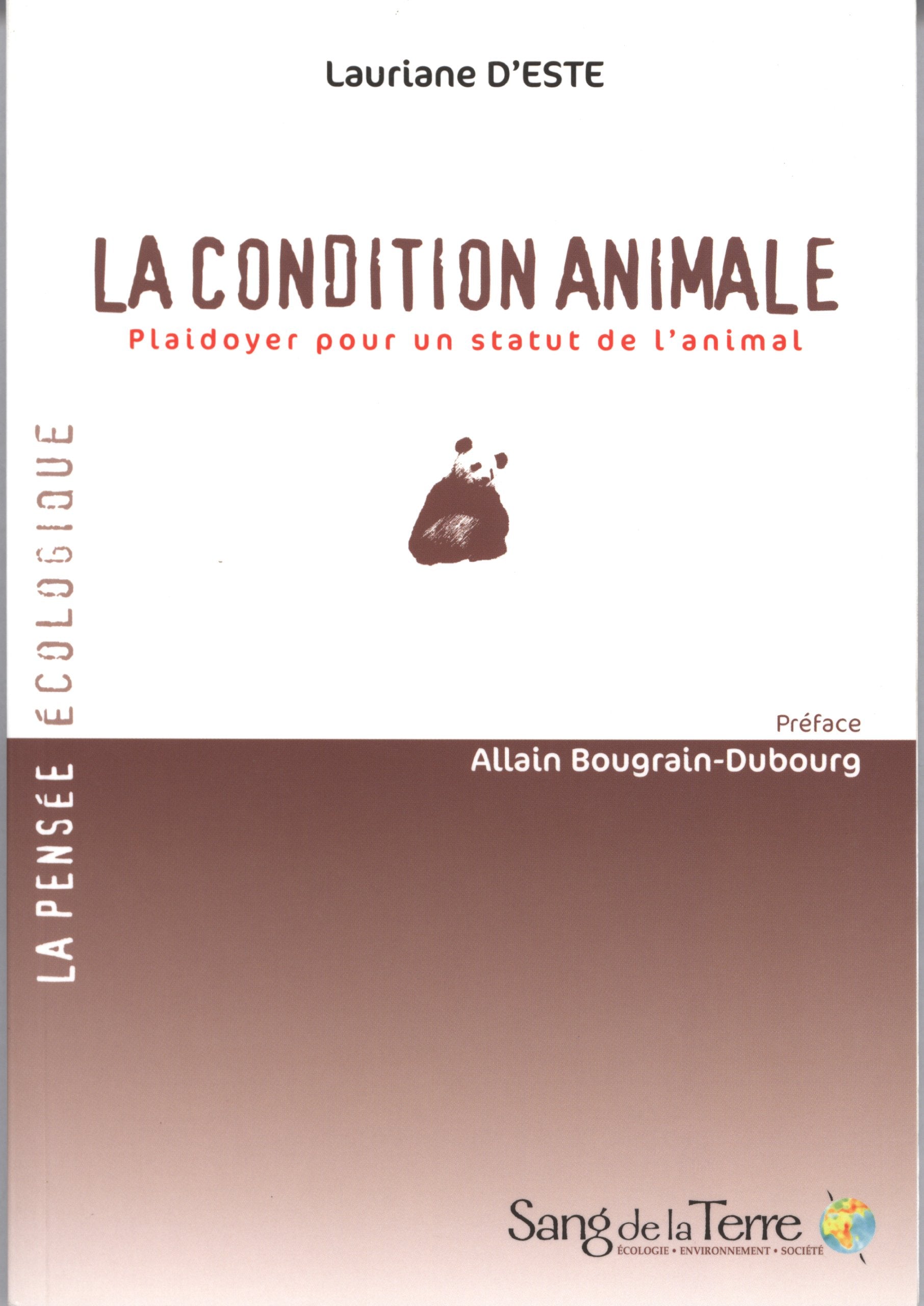La condition animale - Plaidoyer pour un statut de l'animal book