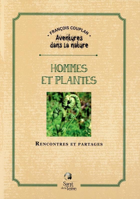 Hommes et plantes: Rencontres et partages book