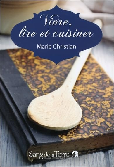 Vivre, lire et cuisiner book