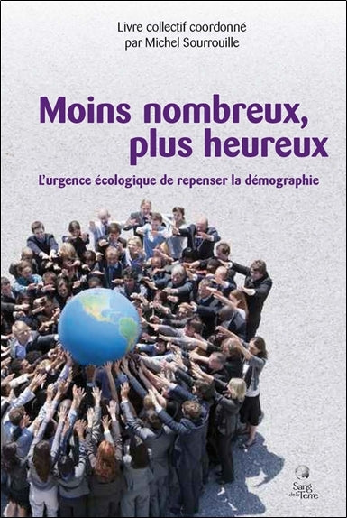 Moins nombreux, plus heureux : l'urgence écologique de repenser la démographie Geology & Geography