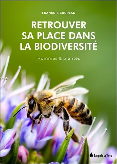 Retrouver sa place dans la biodiversité - Hommes & plantes book