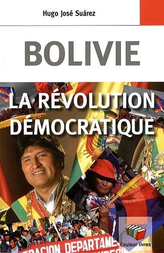 Bolivie : La révolution démocratique book
