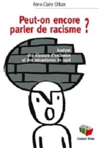 Peut-on encore parler de racisme ? book