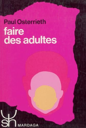 Faire des adultes book