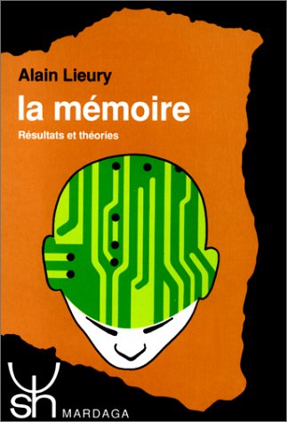 La Mémoire : Résultats et théories book