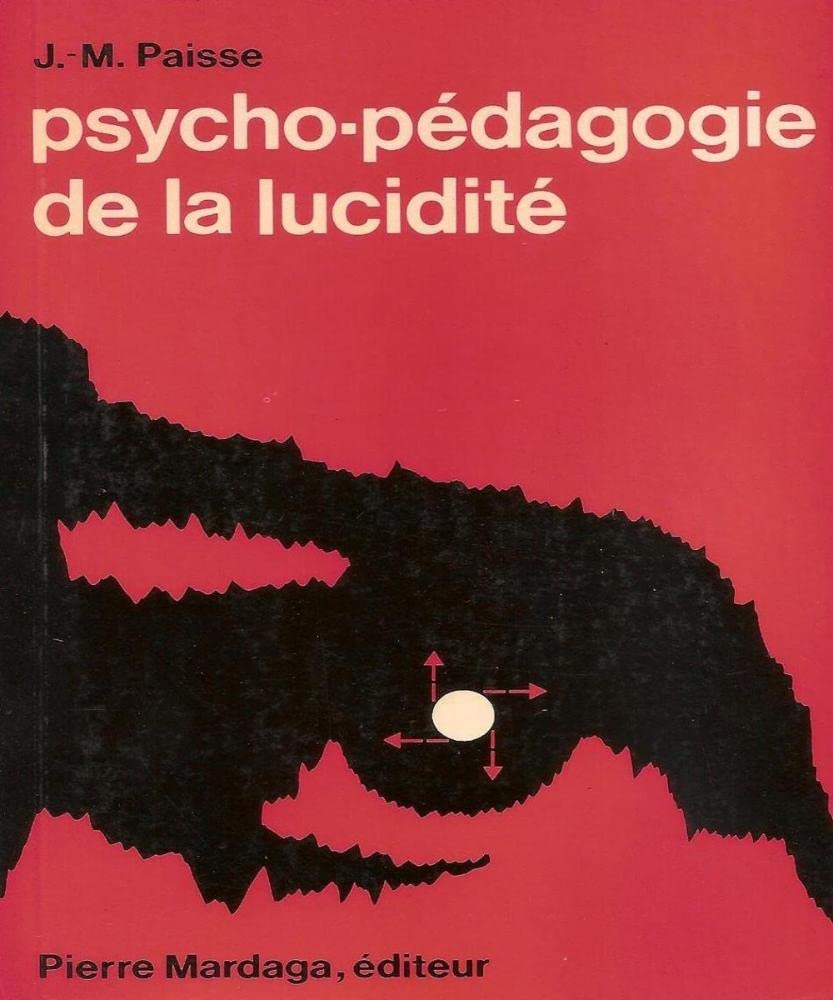 Psycho-pédagogie de la lucidité book
